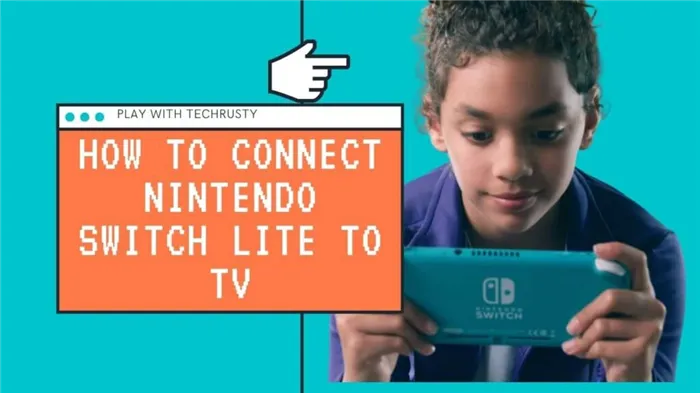 Requirement How To Connect Nintendo Switch Lite To Tv